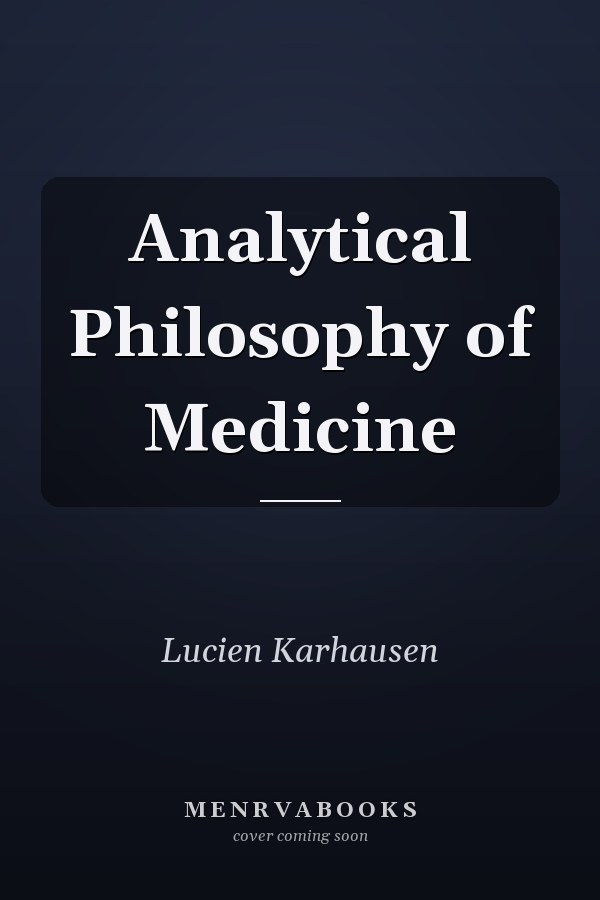 Analytical Philosophy of Medicine
