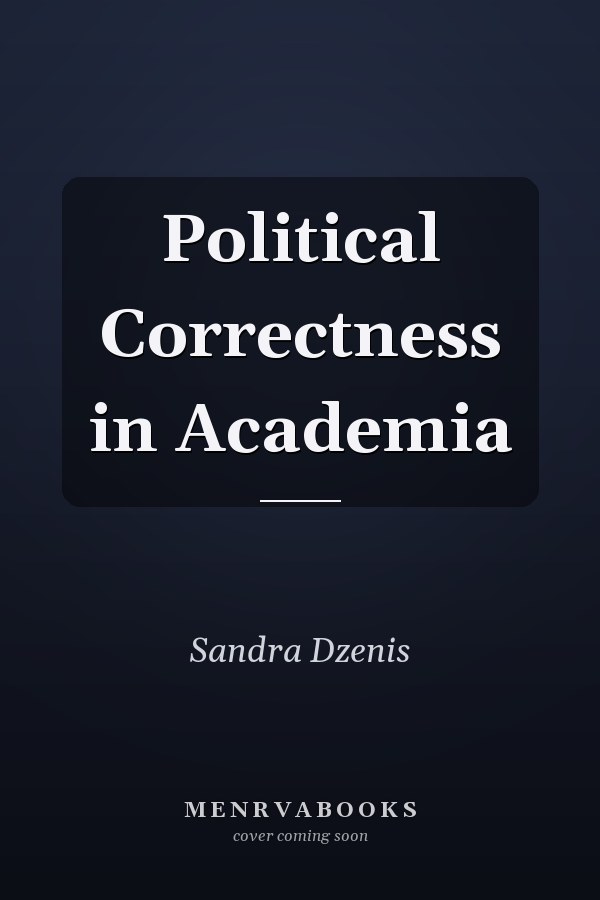 Political Correctness in Academia