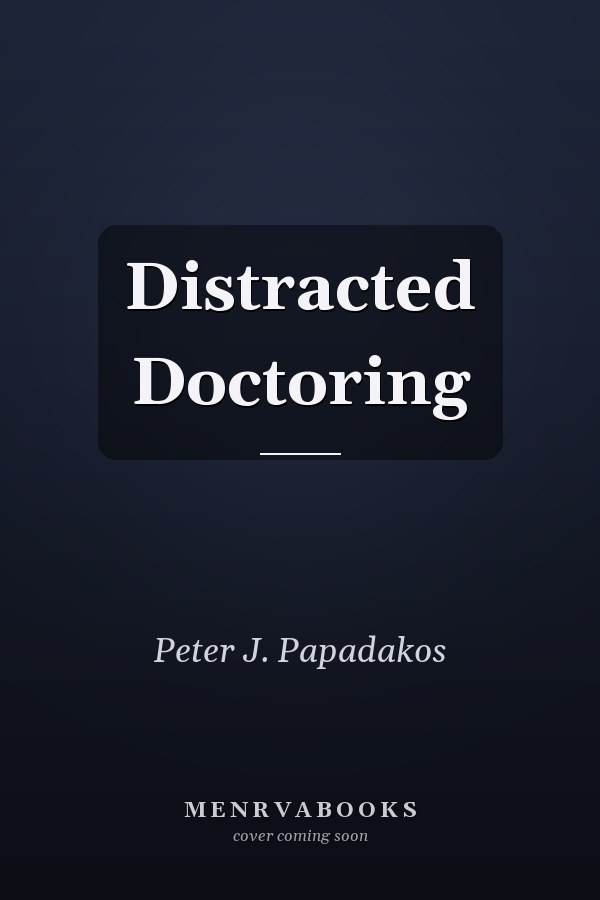 Distracted Doctoring