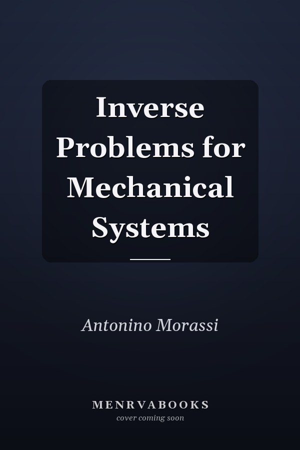 Inverse Problems for Mechanical Systems