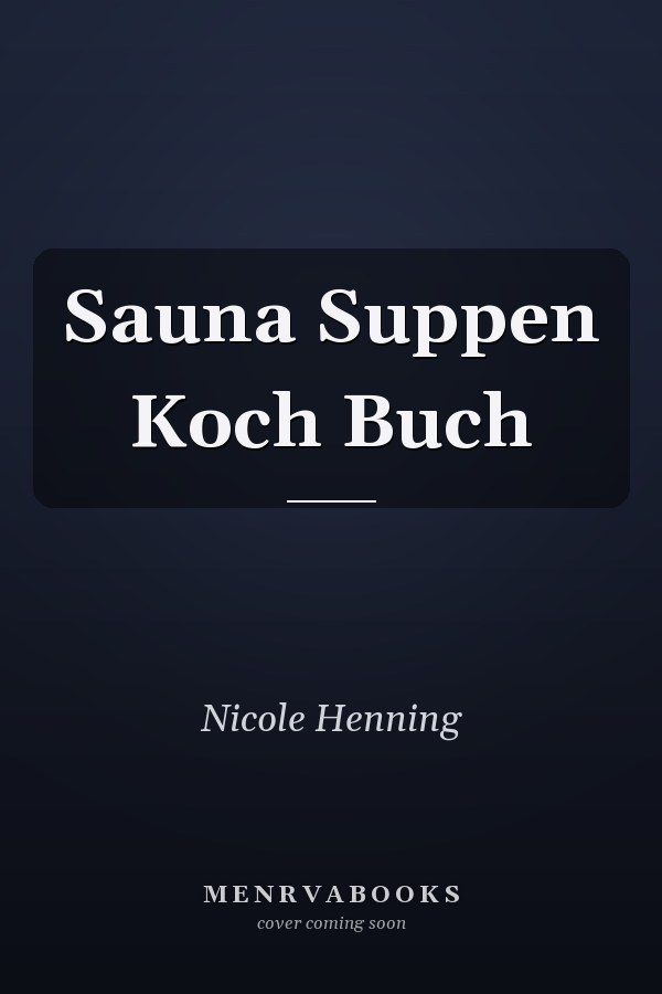 Sauna Suppen Koch Buch