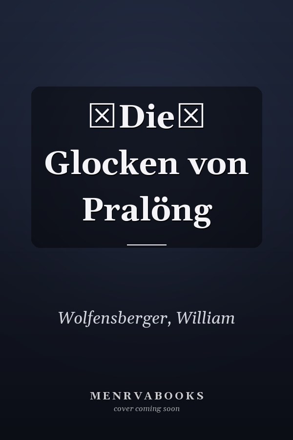 Die Glocken von Pralöng