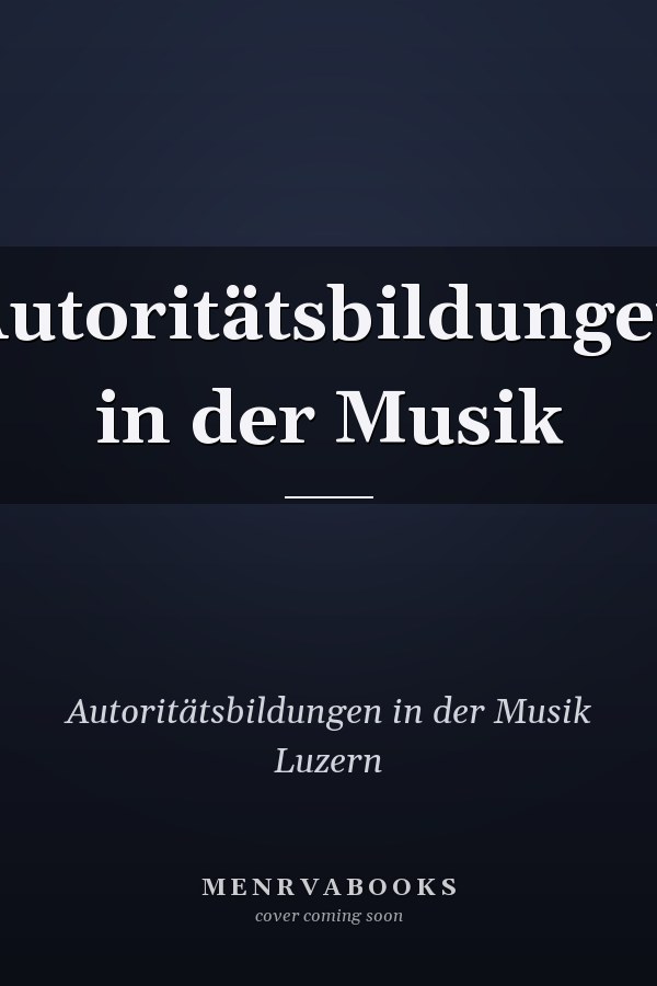 Autoritätsbildungen in der Musik