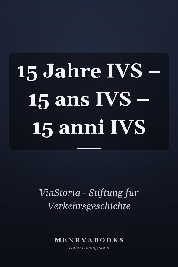 15 Jahre IVS – 15 ans IVS – 15 anni IVS