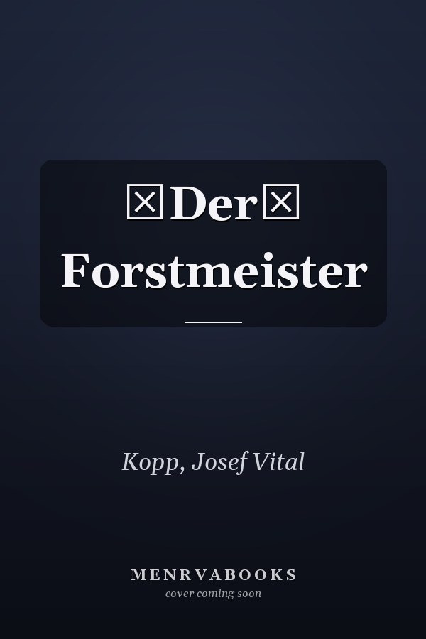 Der Forstmeister
