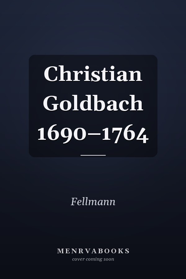 Christian Goldbach 1690–1764