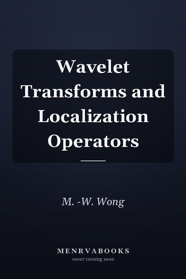 Wavelet Transforms and Localization Operators