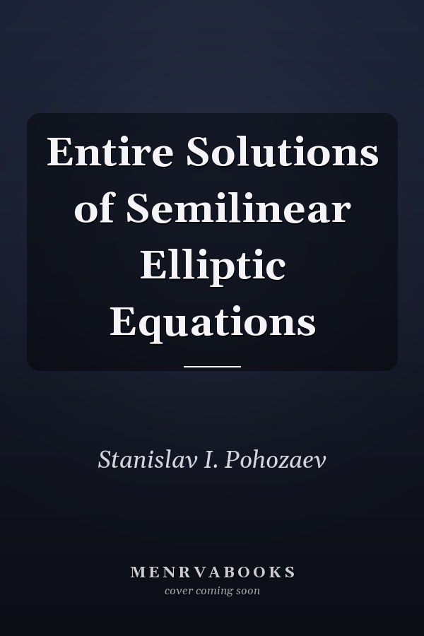 Entire Solutions of Semilinear Elliptic Equations
