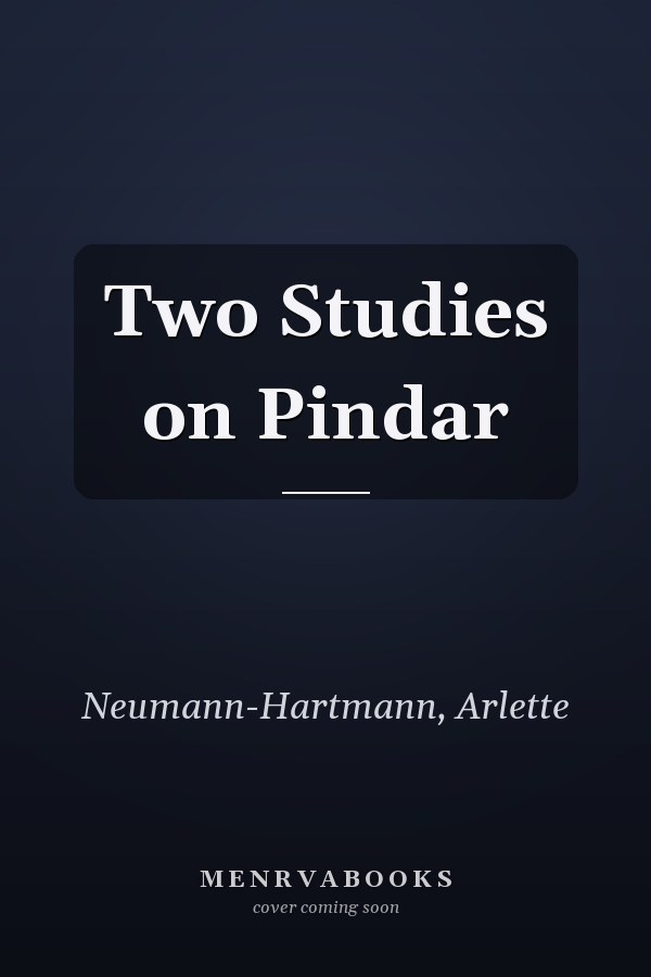 Two Studies on Pindar