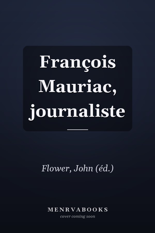 François Mauriac, journaliste