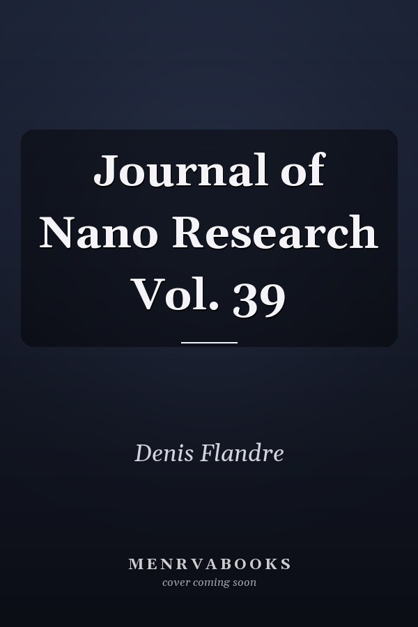 Journal of Nano Research Vol. 39