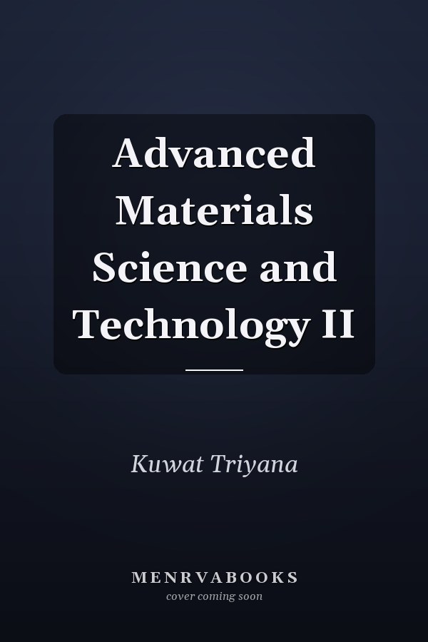 Advanced Materials Science and Technology II