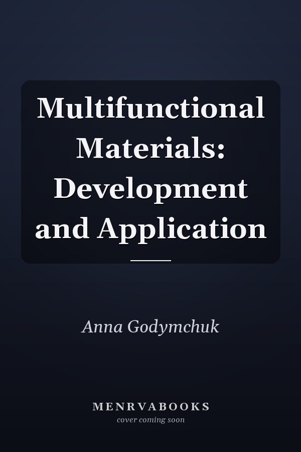 Multifunctional Materials: Development and Application