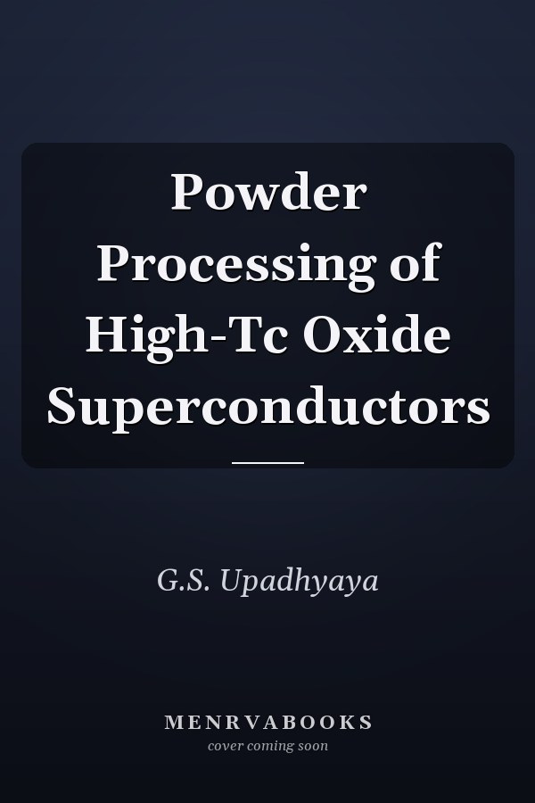 Powder Processing of High-Tc Oxide Superconductors
