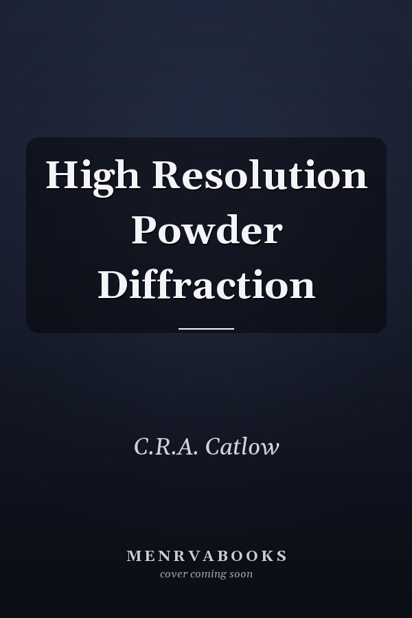High Resolution Powder Diffraction