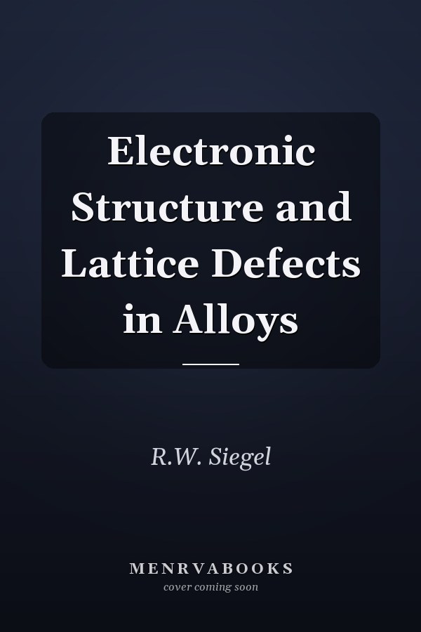 Electronic Structure and Lattice Defects in Alloys