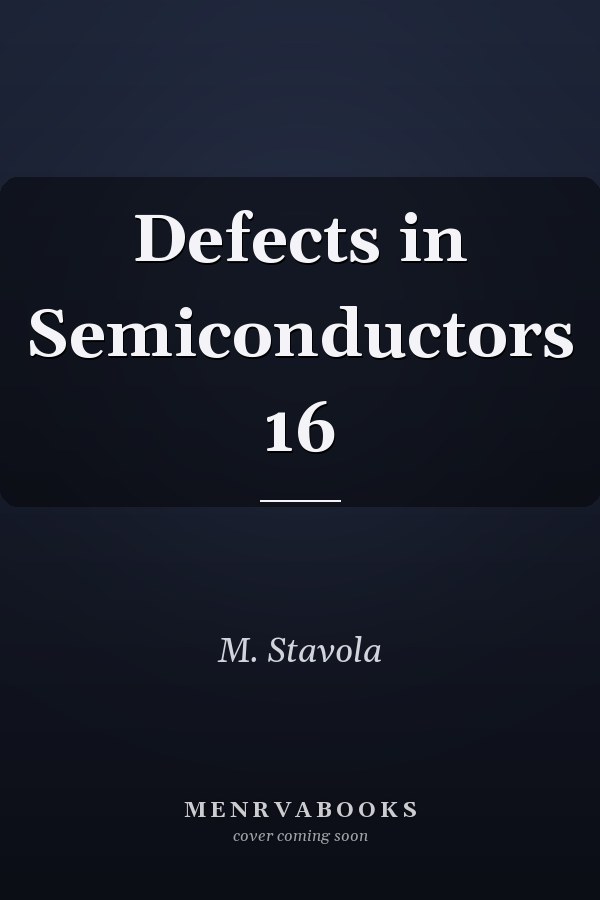 Defects in Semiconductors 16