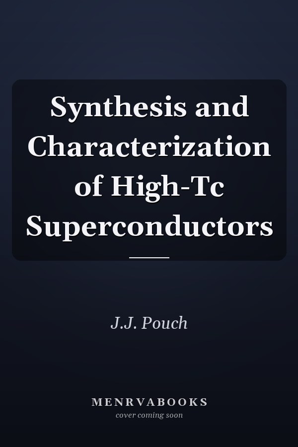 Synthesis and Characterization of High-Tc Superconductors