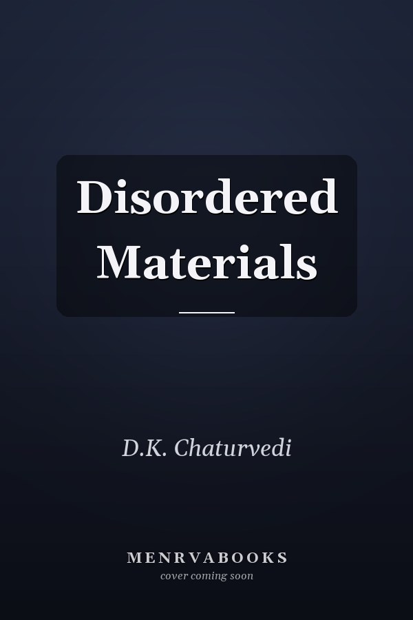 Disordered Materials