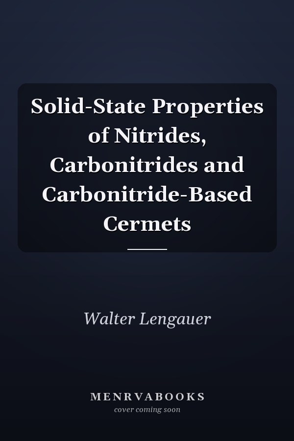 Solid-State Properties of Nitrides, Carbonitrides and Carbonitride-Based Cermets