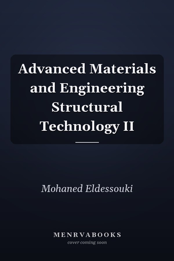Advanced Materials and Engineering Structural Technology II