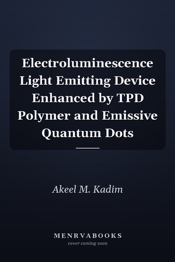 Electroluminescence Light Emitting Device Enhanced by TPD Polymer and Emissive Quantum Dots