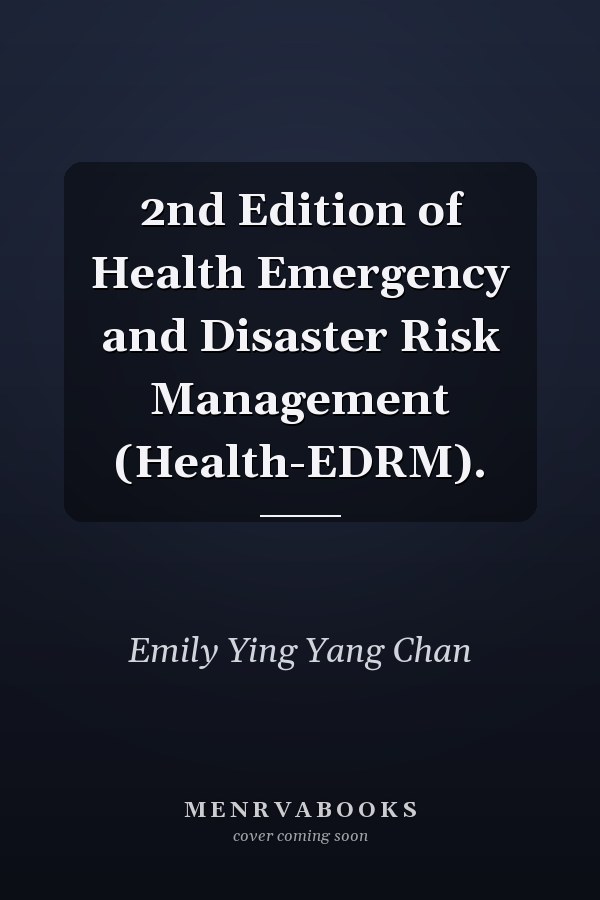 2nd Edition of Health Emergency and Disaster Risk Management (Health-EDRM).