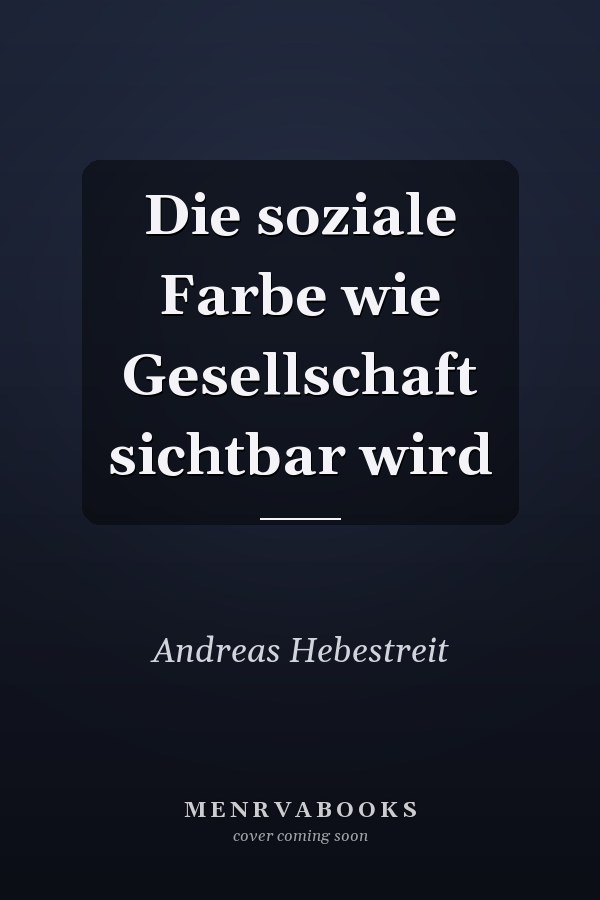 Die soziale Farbe wie Gesellschaft sichtbar wird