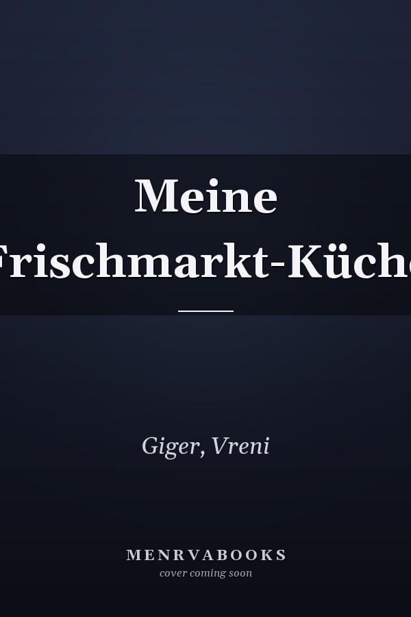 Meine Frischmarkt-Küche