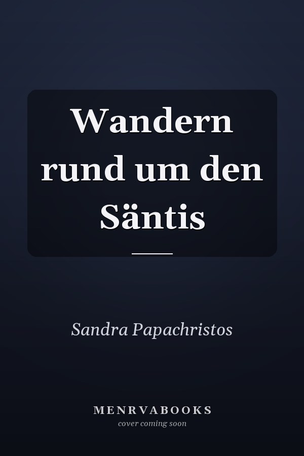 Wandern rund um den Säntis