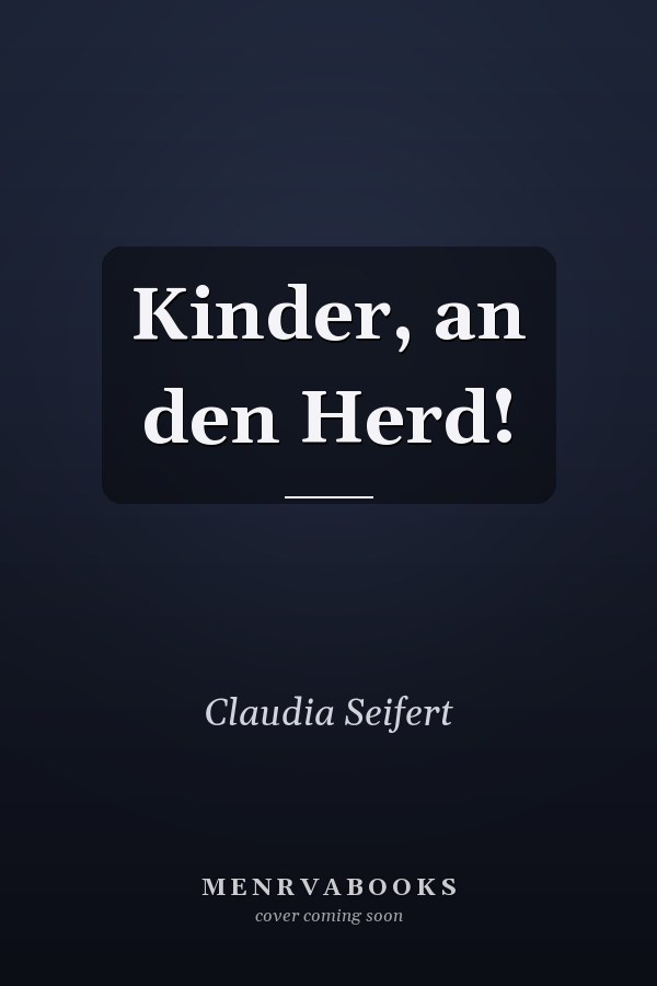 Kinder, an den Herd!