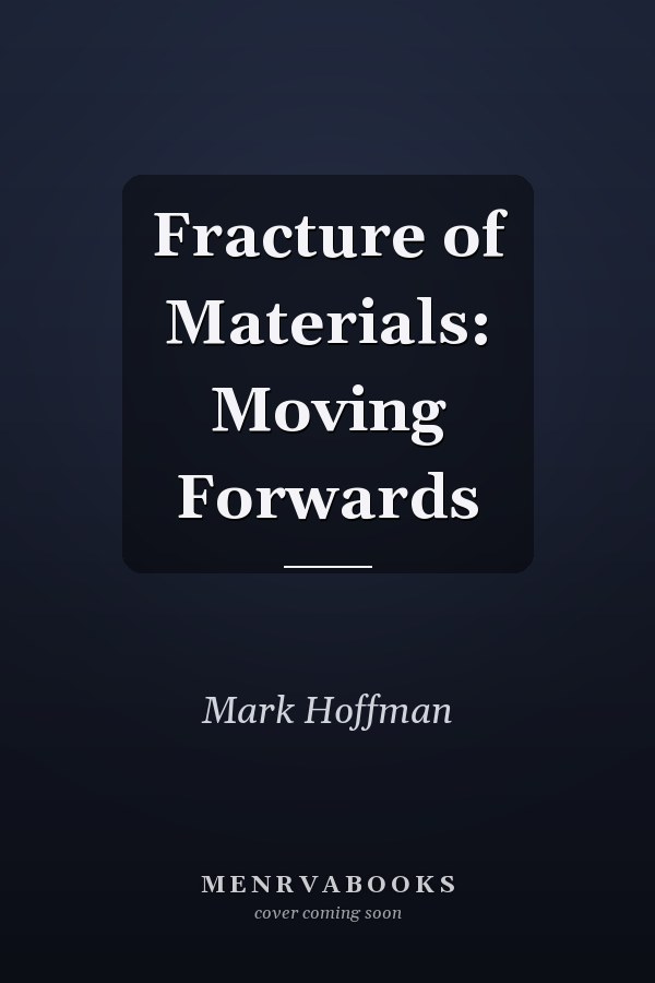 Fracture of Materials: Moving Forwards