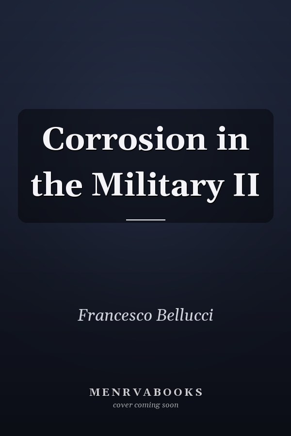 Corrosion in the Military II