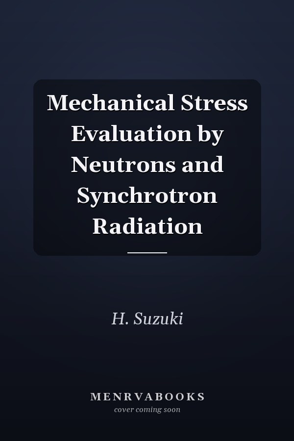 Mechanical Stress Evaluation by Neutrons and Synchrotron Radiation