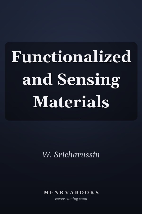 Functionalized and Sensing Materials