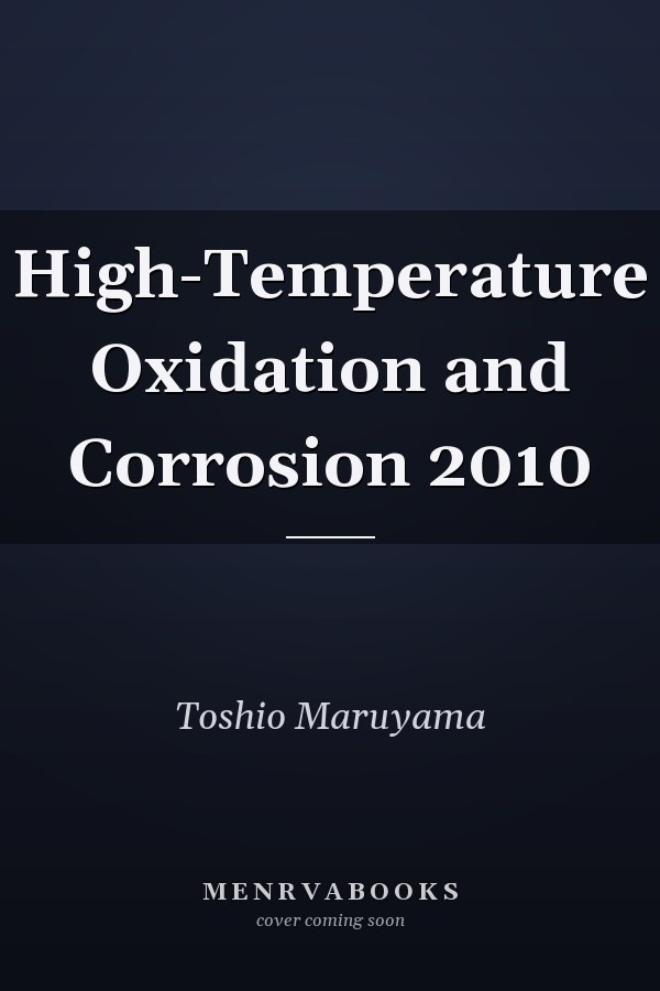High-Temperature Oxidation and Corrosion 2010