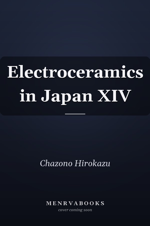 Electroceramics in Japan XIV