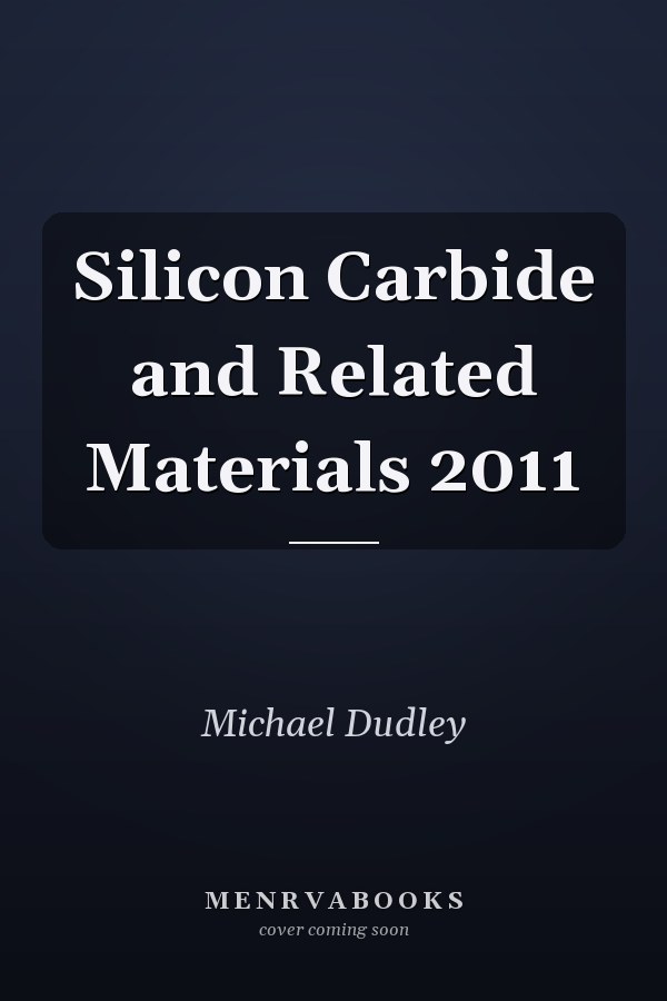 Silicon Carbide and Related Materials 2011
