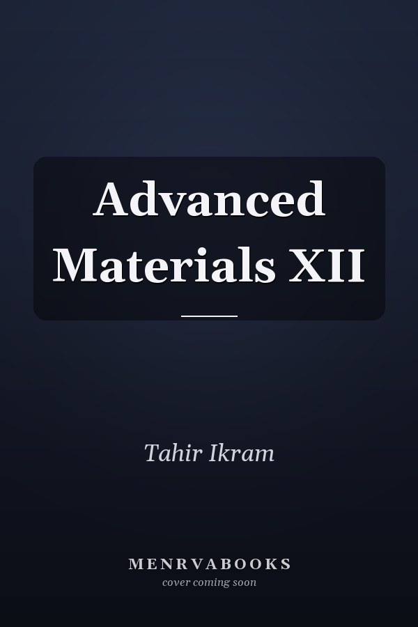 Advanced Materials XII