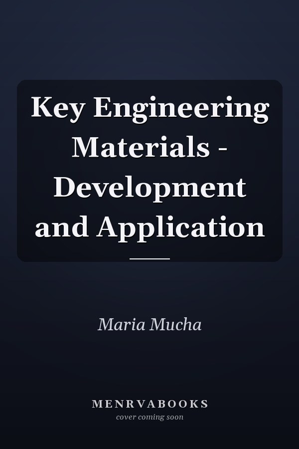 Key Engineering Materials - Development and Application