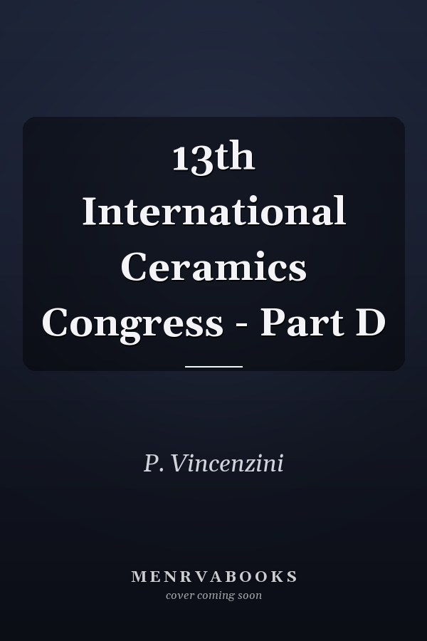 13th International Ceramics Congress - Part D