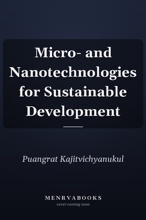 Micro- and Nanotechnologies for Sustainable Development