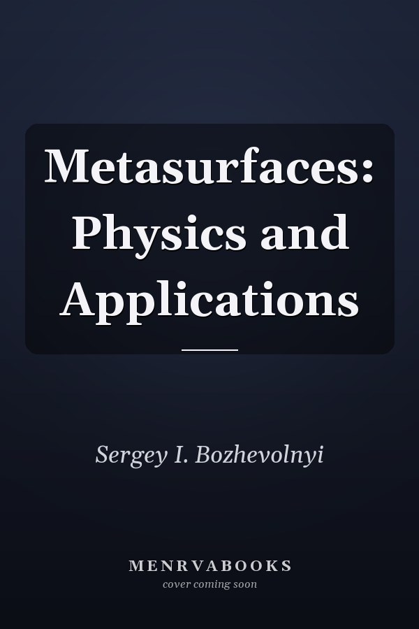 Metasurfaces: Physics and Applications