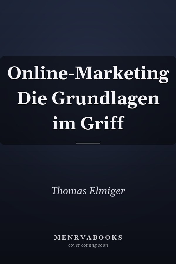Online-Marketing Die Grundlagen im Griff
