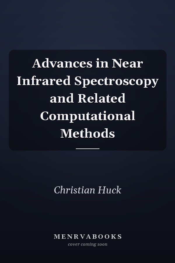 Advances in Near Infrared Spectroscopy and Related Computational Methods
