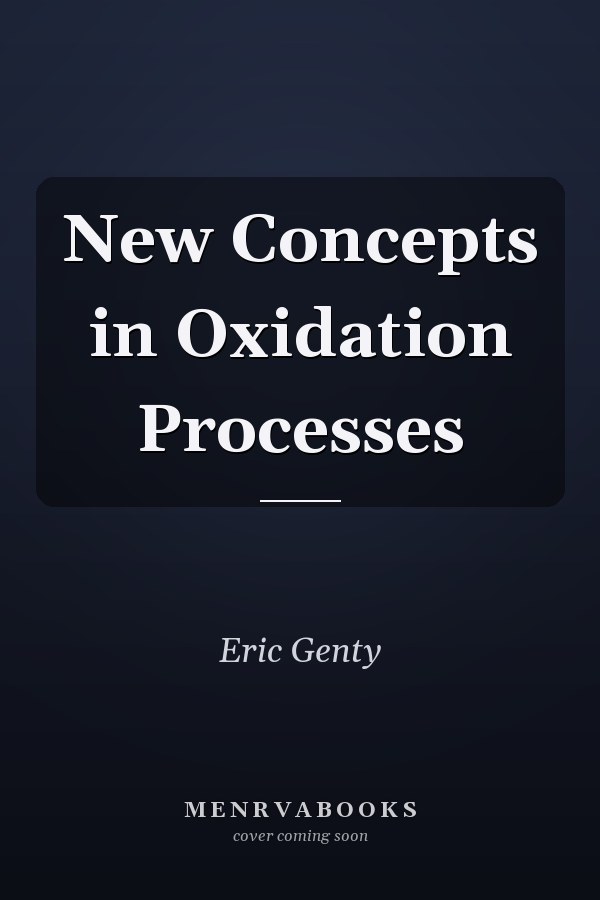 New Concepts in Oxidation Processes