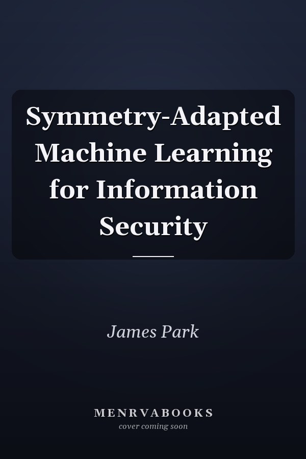Symmetry-Adapted Machine Learning for Information Security
