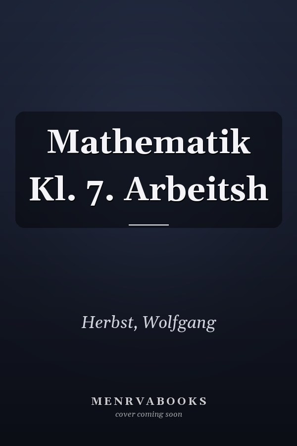 Mathematik Kl. 7. Arbeitsh