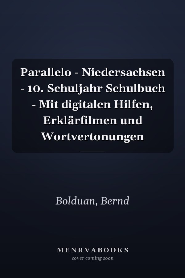 Parallelo - Niedersachsen - 10. Schuljahr Schulbuch - Mit digitalen Hilfen, Erklärfilmen und Wortvertonungen