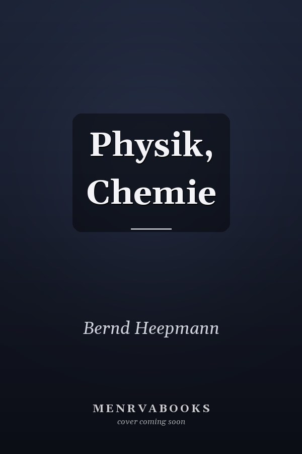 Physik, Chemie